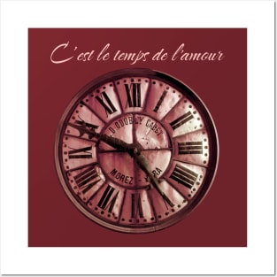 "It is the time of love" Old French Clock Design Posters and Art